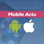 Retrouvez toute l'actualité sur Android, iOS et les smartphones